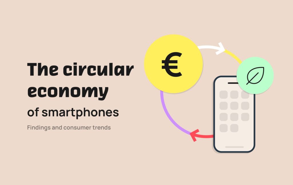 The Circular Economy of Smartphone